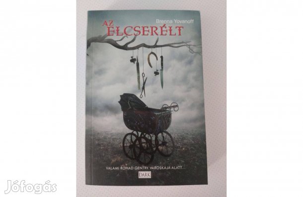 Brenna Yovanoff: Az elcserélt