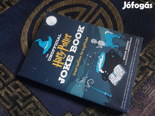 Brian Boone: The Unofficial Harry Potter Joke Book -Great Guffaws for