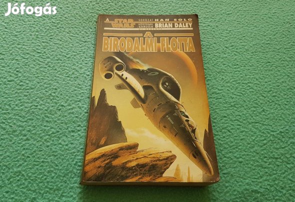 Brian Daley: A birodalmi flotta könyv