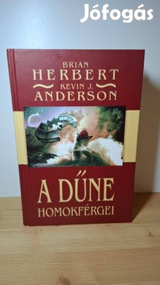 Brian Herbert Kevin J. Anderson: A Dűne homokférgei