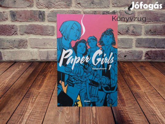 Brian K. Vaughan - Paper Girls - Újságoslányok 1