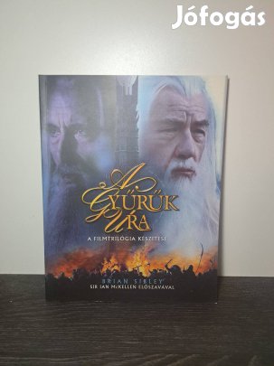 Brian Sibley: A Gyűrűk Ura A filmtrilógia készítése