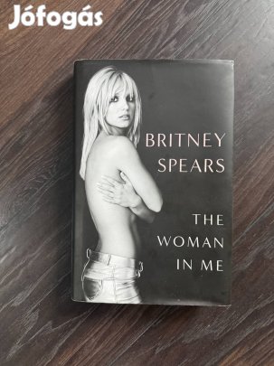 Britney Spears The woman in me English book angol nyelvű könyv