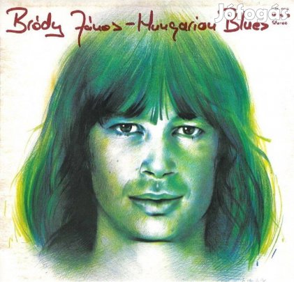 Bródy János - Hungarian Blues 1980