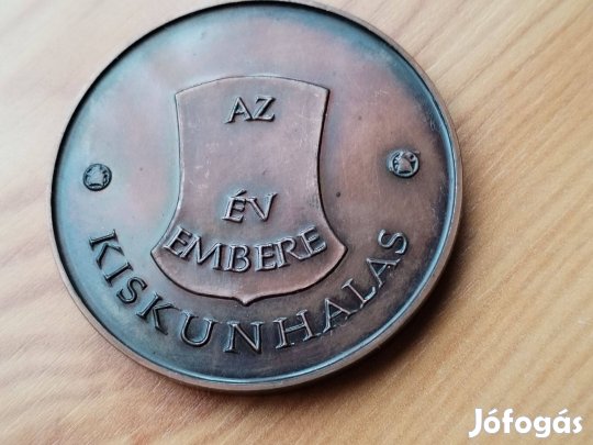 Bronz érem "Az év Embere Kiskunhalas"