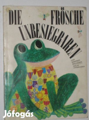 Bruckner Die unbesiegbaren Frösche