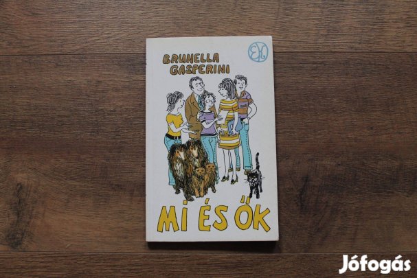 Brunella Gasperini - Mi és ők ( egy lány feljegyzései )