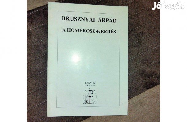 Brusznyai Árpád - A Homérosz-kérdés
