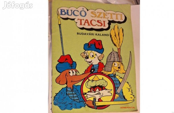 Bucó Szetti Tacsi - Budavári kaland (képregény) Verebics János Marosi