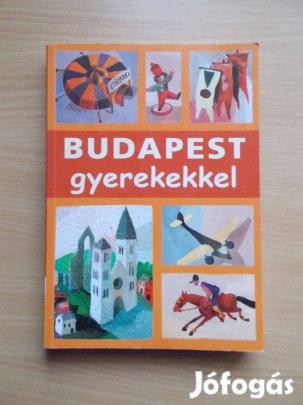 Budapest gyerekekkel - programkönyv - útikönyv