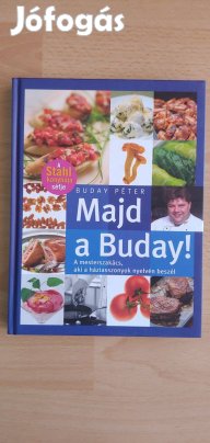 Buday Péter : Majd a Buday! szakácskönyv