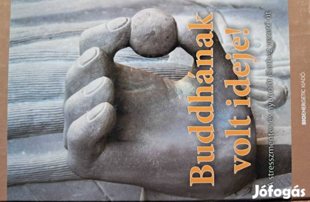 Buddhának Volt Ideje