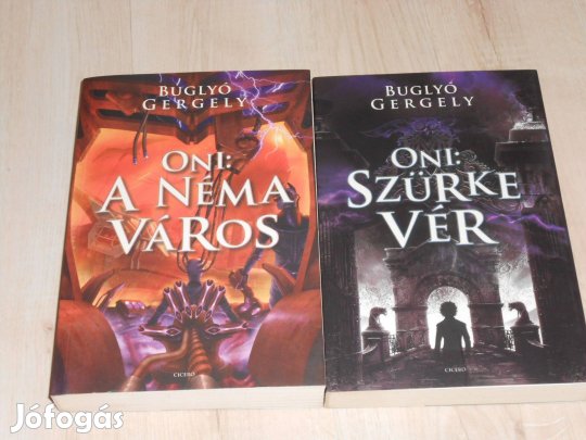 Buglyo Gergely: Oni: A néma város + Oni: A szürke vér (7934)