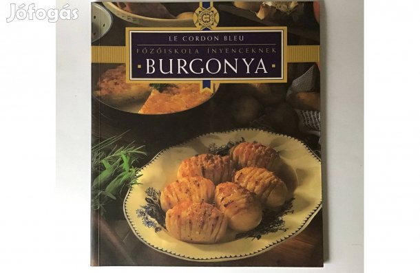 Burgonya- Főzőiskola ínyenceknek. Cordon Bleau sorozat (hibátlan)