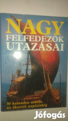 Burton - Cavendish - Stonehouse Nagy felfedezők utazásai