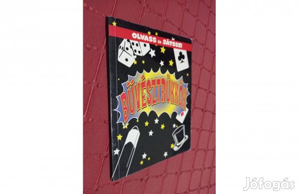 Bűvésztrükkök - Olvass és játssz!