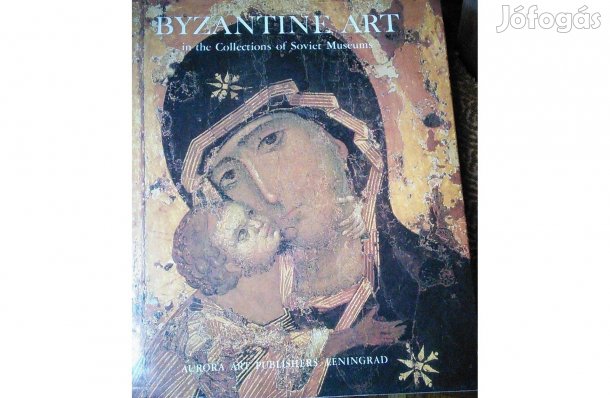 Byzantine art Bizánc bizánci művészet album könyv