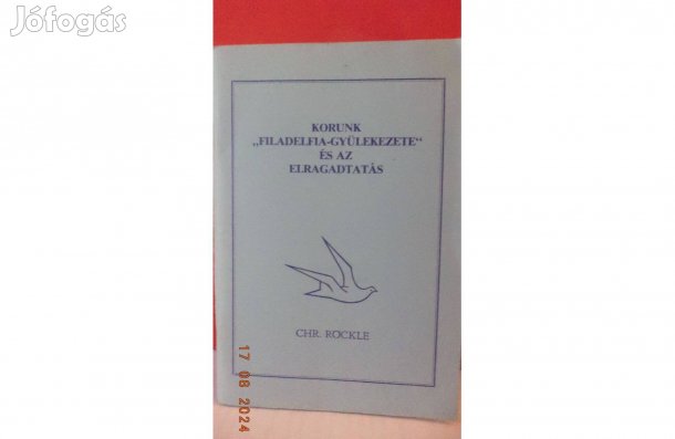 CHR Röckle: Korunk "Filadelfia-gyülekezete" és az elragadtatás