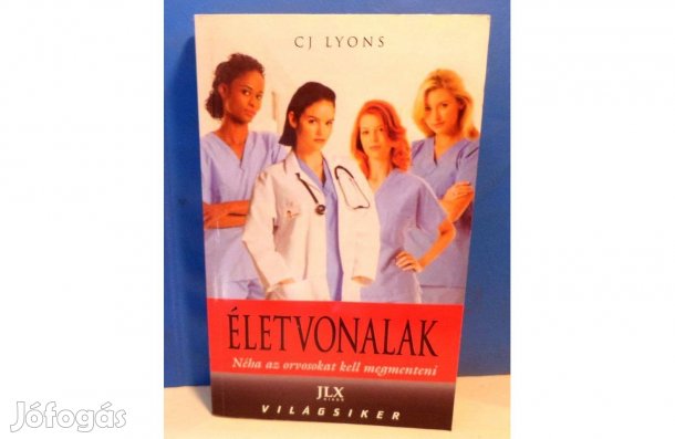 CJ Lyons: Életvonalak