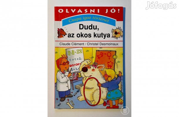 C. Clément - C. Desmoinaux: Dudu, az okos kutya (Csak személyesen!)