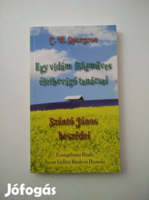 C. H. Spurgeon - Egy vidám földműves életbevágó tanácsai