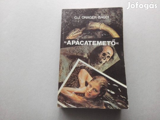 C. J. Onager-Bagdi: Apácatemető című könyve jó állapotban eladó!