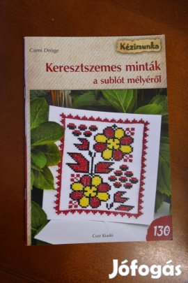 Cami Dröge - Keresztszemes minták a sublót mélyéről