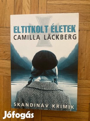Camilla Lackberg eltitkolt életek