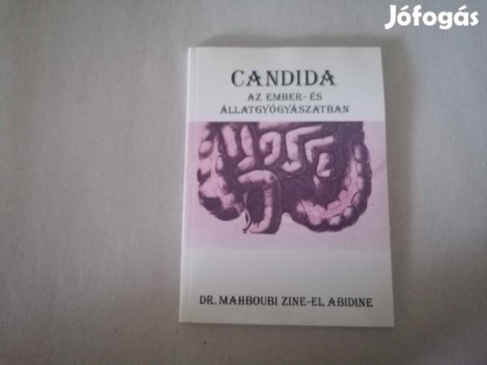 Candida az ember- és állatgyógyászatban c. Új könyv eladó !