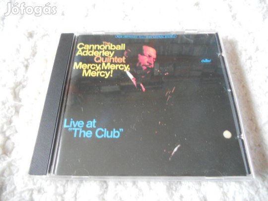 Cannonball Adderley Quintet : Mercy mercy mercy CD