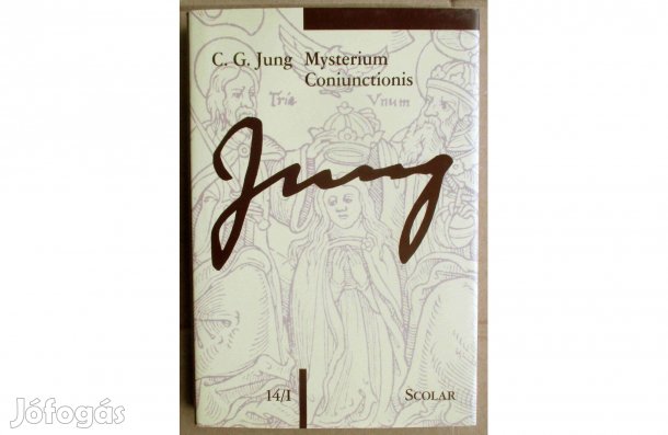Carl Gustav Jung: Mysterium Coniunctionis