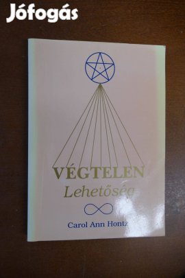 Carol Ann Hontz : Végtelen lehetőség