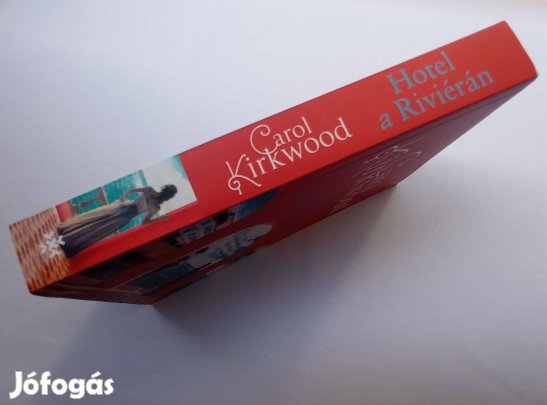 Carol Kirkwood: Hotel a Riviérán * 2024. * Új, ajándékozható példány