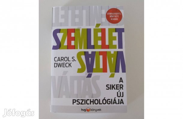 Carol S. Dweck: Szemléletváltás