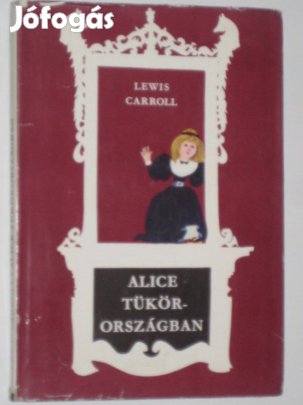 Carroll Alice Tükörországban