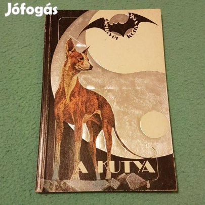 Catherine Aubier: A kutya - A kínai horoszkóp könyv