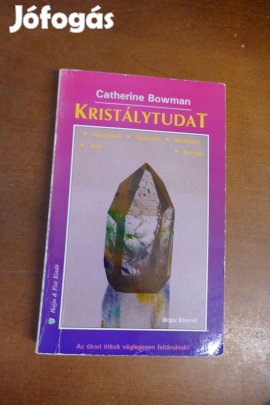 Catherine Bowman - Kristálytudat