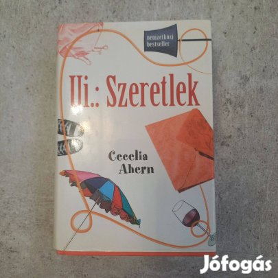 Cecelia Ahern: Ui.: Szeretlek