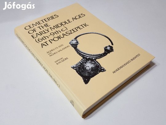 Cemeteries of the Early Middle Ages (6th-9th c.) at Pókaszepetk