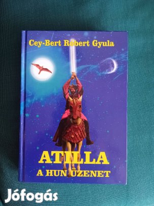 Cey-Bert Róbert Gyula, Attila c könyv , kiváló állapotban!