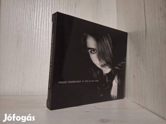 Chantal Chamberland - This Is Our Time CD
