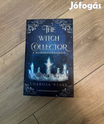 Charissa Weaks The witch collector A boszorkányszedő fantasy könyv reg