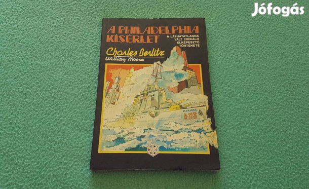 Charkes Berlitz és William Moore: A Philadelphia kísérlet könyv