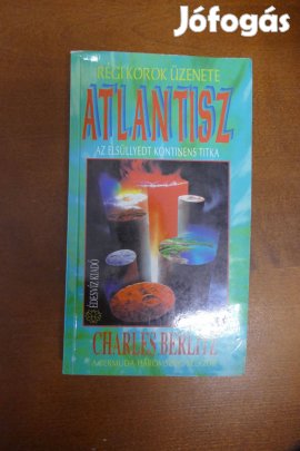 Charles Berlitz - Atlantisz (Az elsüllyedt kontinens titka)