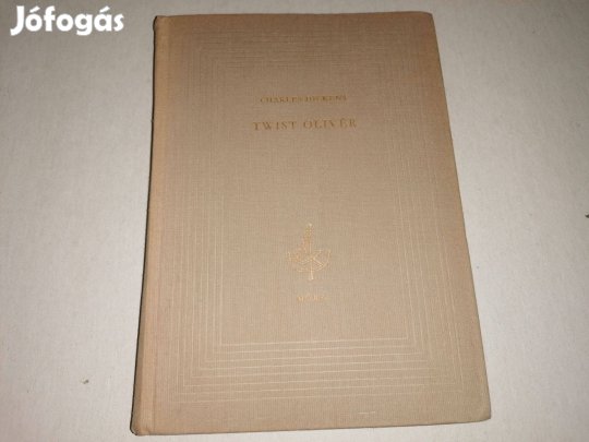 Charles Dickens: Twist Olivér című könyve jó állapotban eladó!