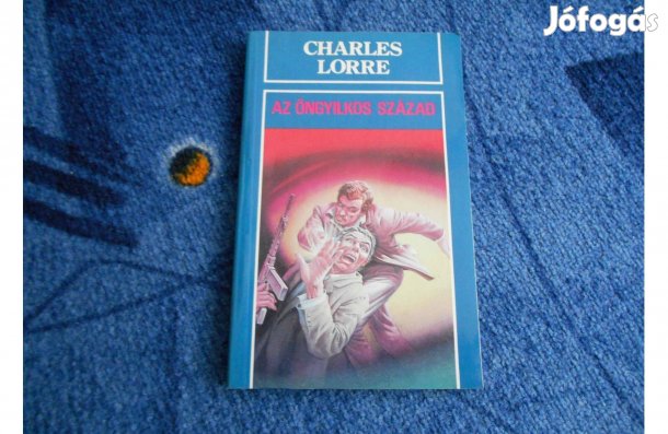 Charles Lorre: Az öngyilkos század