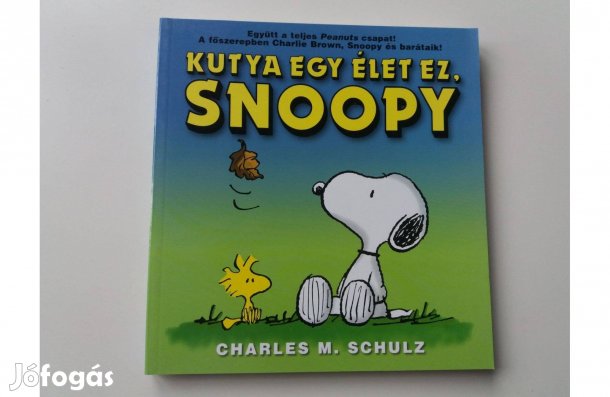 Charles M. Schulz: Kutya egy élet ez, Snoopy