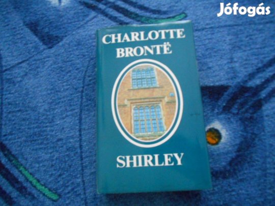 Charlotte Brontë: Shirley