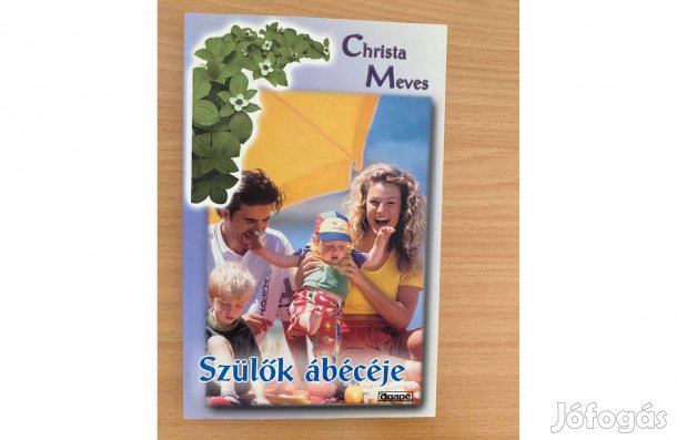 Christa Meves: Szülők ábécéje című könyv