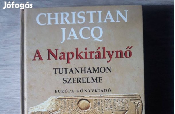 Christian Jacq: A Napkirálynő